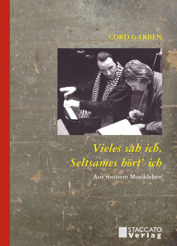 Cord Garben: Vieles sah ich, Seltsames hört’ ichDeutschland